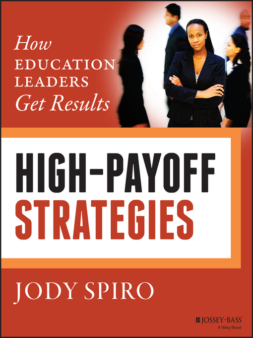 Title details for How School Leaders Get Results by Jody Spiro - Available